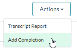 Add Completion option under Actions button